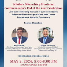 Scholars, Mariachis y Fronteras: Confluencenter’s End of the Year Celebration