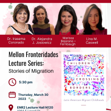 Fronteridades Lecture Series: Stories of Migration Thursday March 30, 5:30 PM